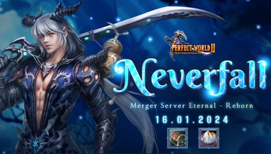Perfect World 2 Indonesia, game MMORPG besutan LYTOGAME dengan tema dunia fantasi, akhirnya mengumumkan merger server antara Eternal dan Reborn, menjadi Server Neverfall. 